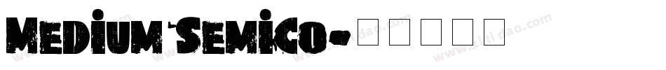 Medium SemiCo字体转换
